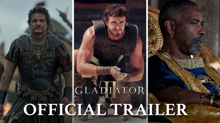 Watch Gladiator 2 Trailer
