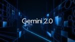 Gemini 2.0 AI