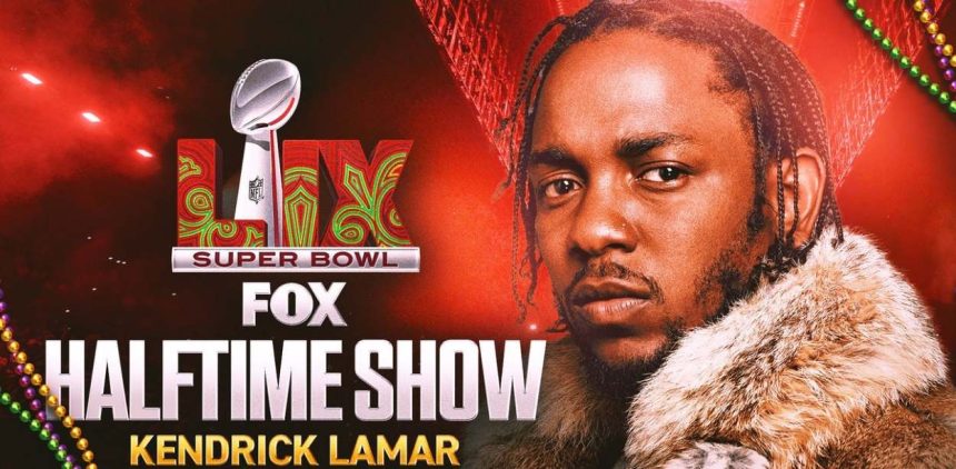 Kendrick Lamar Super Bowl LIX Halftime Show