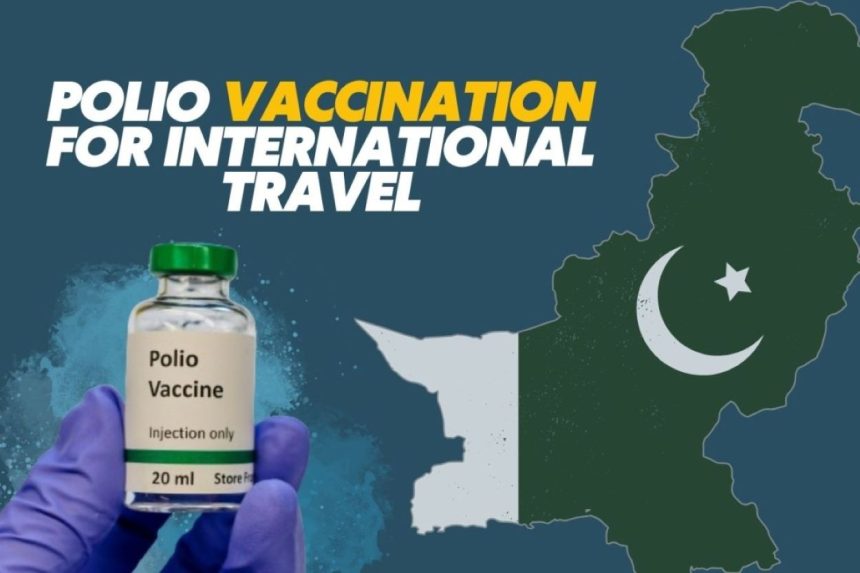 Polio vaccination travel requirement