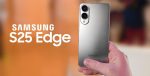 Galaxy S25 Edge