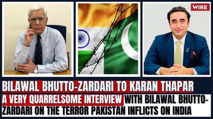 Bilawal Bhutto Karan Thapar Interview