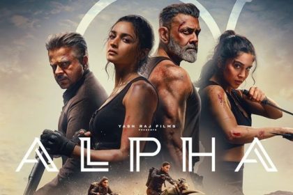 Alpha Indian Movie featuring Alia Bhatt, Anil Kapoor, Bobby Deol and Sharvari.